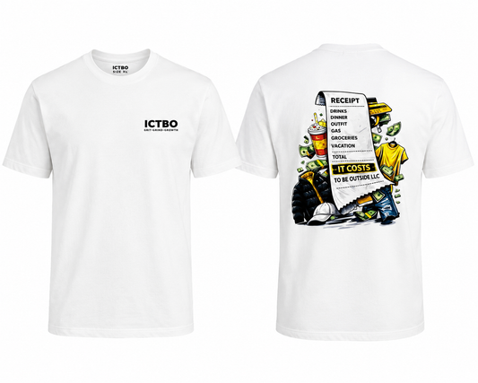 🤍 It Costs to Be Outside™ Receipt Tee – White