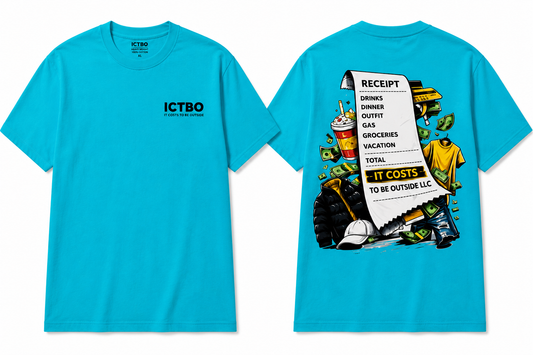 🩵 It Costs to Be Outside™ Receipt Tee – –Aqua Blue